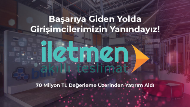 İletmen 70 Milyon TL Değerleme Üzerinden Yatırım Aldı