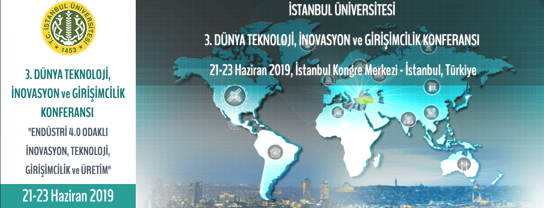 3. Dünya Teknoloji, İnovasyon ve Girişimcilik Konferansı