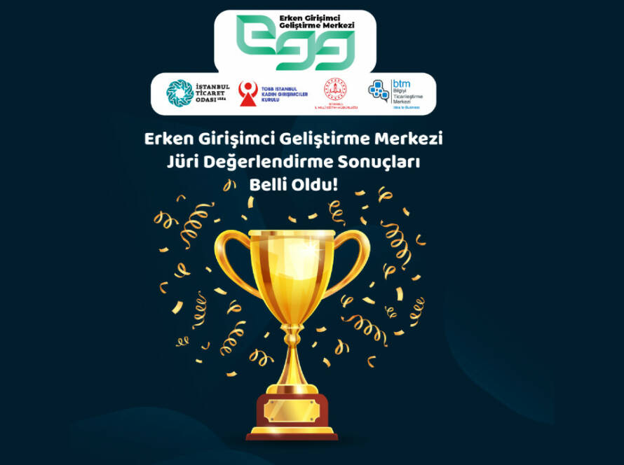 Erken Girişimci Geliştirme Programı Jüri Değerlendirme Sonuçları Belli Oldu