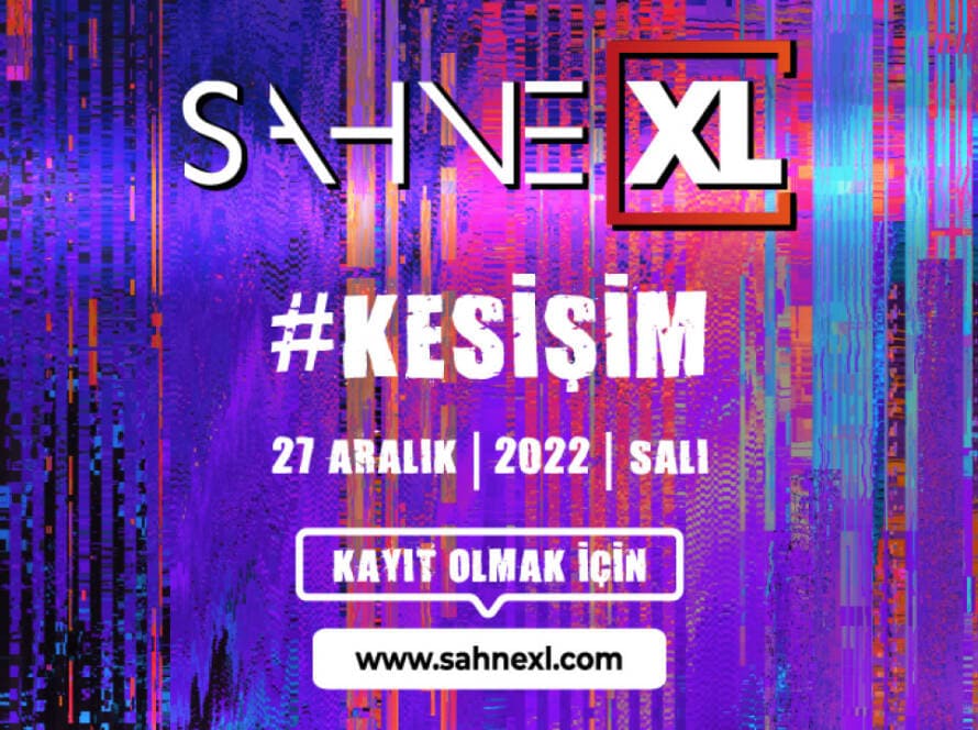 Girişimcilik ekosistemi Sahne XL’de kesişecek!